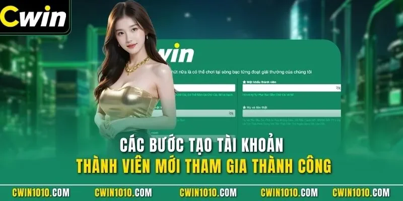 Các bước tạo tài khoản thành viên mới tham gia thành công